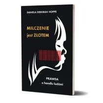 Milczenie jest z�otem. Prawda o handlu lud�mi