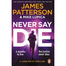 Never Say Die