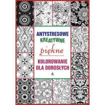 Pi�kne kolorowanie. Kolorowanka antystresowa. Kolorowanka dla doros�ych