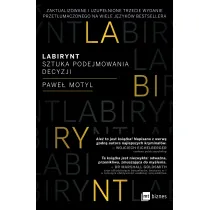 Labirynt. Sztuka podejmowania decyzji