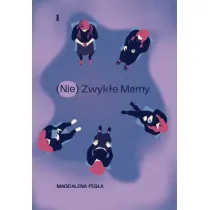 (Nie) Zwyk�e Mamy