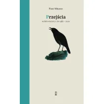 Przej�cia. Wyb�r wierszy z lat 1982-2020