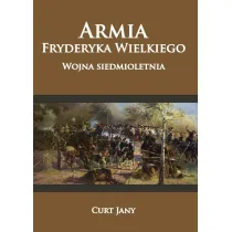 Armia Fryderyka Wielkiego. Wojna siedmioletnia