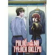 Pal�c z tob� na ty�ach sklepu. Tom 2
