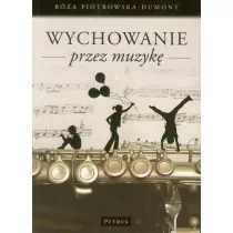 Wychowanie przez muzyk�