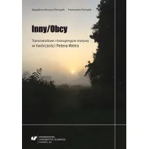 Inny/Obcy. Transnarodowe i transgresyjne motywy w tw�rczo�ci Petera Weira