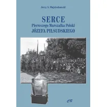 Serce pierwszego Marsza�ka Polski J�zefa Pi�sudskiego