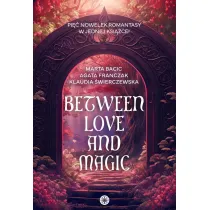 Between Love and Magic