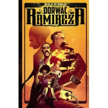 Dorwa� Ramireza. Ramirez. Tom 1