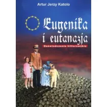 Eugenika i eutanazja