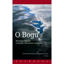 O Bogu - Norman Mailer rozmawia z Michaelem Lennonem