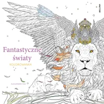 Fantastyczne �wiaty. Kolorowanka