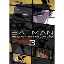 Manga DC Batman: Pogromca sprawiedliwo�ci. Tom 3
