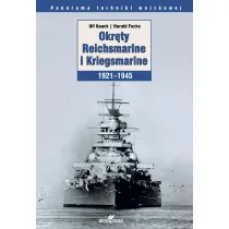 Okr�ty Reichsmarine i Kriegsmarine 1921-1945