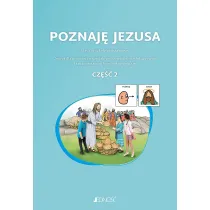 Poznaj� Jezusa. Klasa 3. Zeszyt dla uczni�w ze specjalnymi potrzebami edukacyjnymi i trudno�ciami w komunikowaniu si�. Cz�� 2