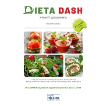 Dieta DASH w teorii i zastosowaniu  2024
