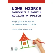 Nowe wzorce formowania i rozwoju rodziny w Polsce