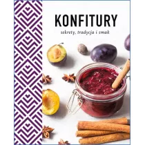 Konfitury. Sekrety tradycja i smak