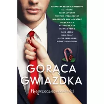 Gorca gwiazdka. Niegrzeczne opowieci