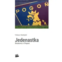 Jedenastka Rozmowy o Pogoni
