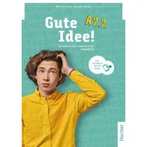 Gute Idee! A2.2 Podr�cznik
