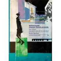 Dziewczynki zawsze m�wi� prawd�