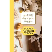 Bukiet dobrych my�li - z okazji narodzin