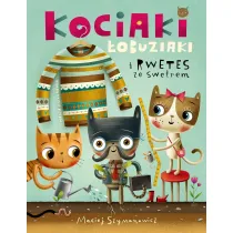 Kociaki �obuziaki i rwetes ze swetrem