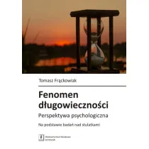 Fenomen d�ugowieczno�ci Perspektywa psychologiczna