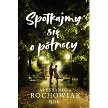 Spotkajmy si� o p�nocy