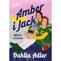 Amber i Jack. Mi�o�� z boiska