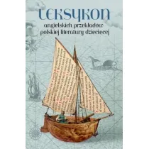 Leksykon angielskich przek�ad�w polskiej literatury dzieci�cej