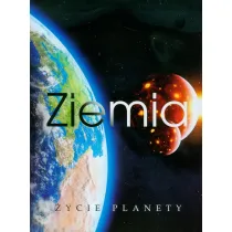Ziemia. �ycie planety