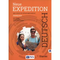 Neue Expedition Deutsch Starter. Podr�cznik. J�zyk niemiecki dla liceum i technikum. Szko�y ponadgimnazjalne