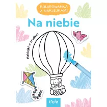 Na niebie. Kolorowanka z naklejkami