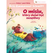 Sowie opowieci. O misiu, ktry chcia by szczliwy