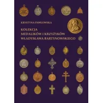 Kolekcja medalik�w i krzy�yk�w W�adys�awa Bartynowskiego