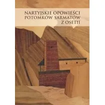 Nartyjskie opowie�ci potomk�w Sarmat�w z Osetii