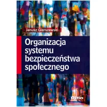 Organizacja systemu bezpiecze�stwa spo�ecznego