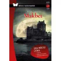 Makbet. Lektura z opracowaniem