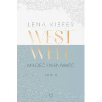 Mio i nienawi. Westwell. Tom 2