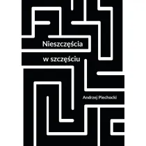 Nieszczcia w szczciu