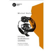 Pytanie glinianego garnka. Kazania kr�tkie o wojnie i pokoju