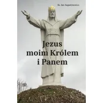 Jezus moim Kr�lem i Panem