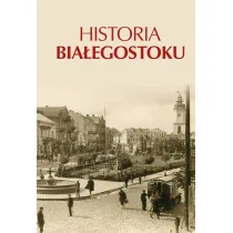 Historia Bia�egostoku