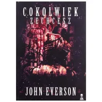 Cokolwiek zechcesz