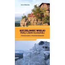 Szczeliniec Wielki. Per�a Ziemi K�odzkiej