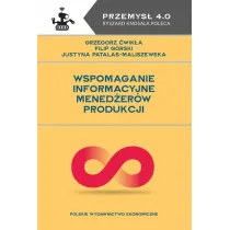 Wspomaganie informacyjne mened�er�w produkcji