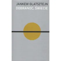Dobranoc �wiecie