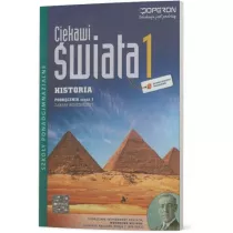 Ciekawi �wiata. Historia 1. Cz�� 1. Podr�cznik. Zakres rozszerzony. Szko�y ponadgimnazjalne